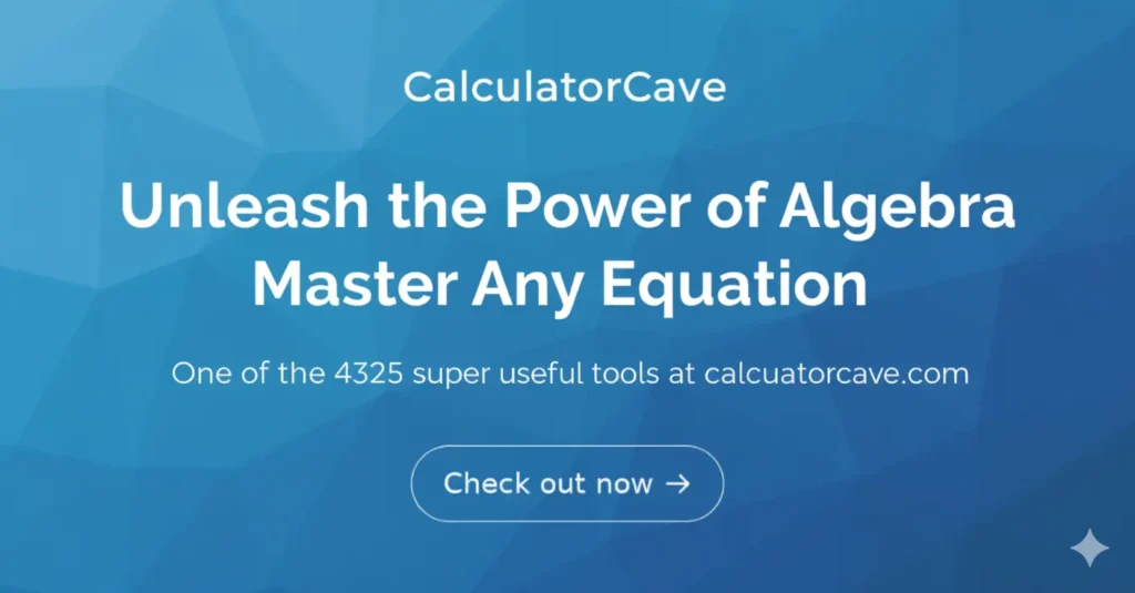 Algebra Calculators 1 Algebra Calculators
